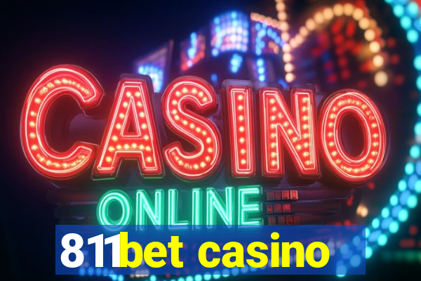 811bet casino